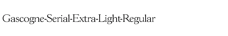 font Gascogne-Serial-Extra-Light-Regular download