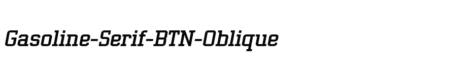 font Gasoline-Serif-BTN-Oblique download