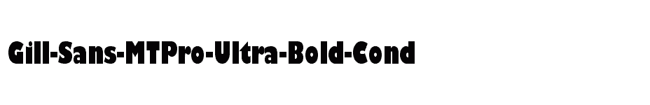 font Gill-Sans-MTPro-Ultra-Bold-Cond download