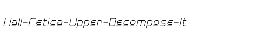 font Hall-Fetica-Upper-Decompose-It download