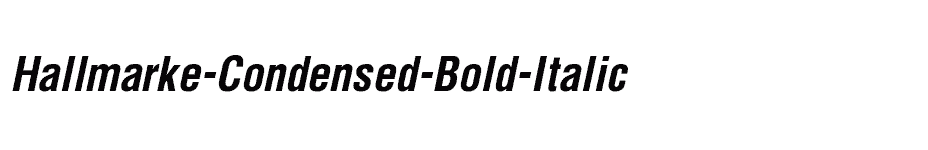 font Hallmarke-Condensed-Bold-Italic download