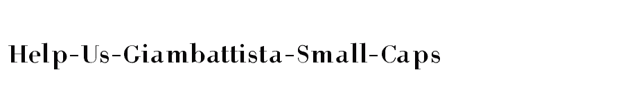 font Help-Us-Giambattista-Small-Caps download