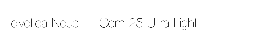 font Helvetica-Neue-LT-Com-25-Ultra-Light download