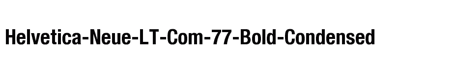 font Helvetica-Neue-LT-Com-77-Bold-Condensed download