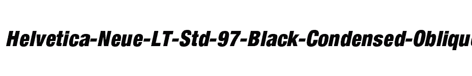 font Helvetica-Neue-LT-Std-97-Black-Condensed-Oblique download