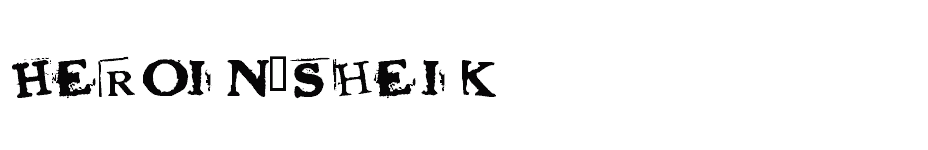 font Heroin-Sheik download