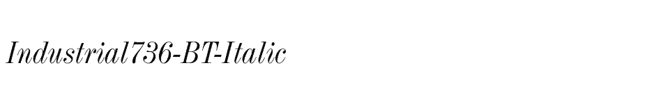 font Industrial736-BT-Italic download