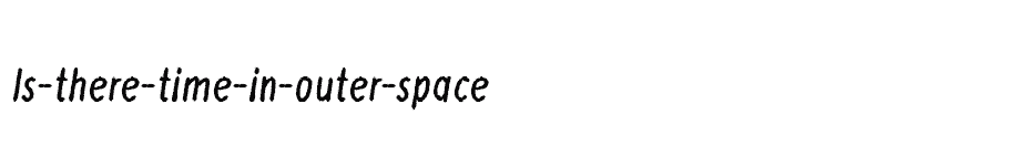 font Is-there-time-in-outer-space download