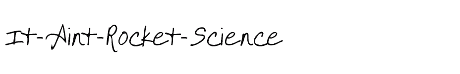 font It-Aint-Rocket-Science download