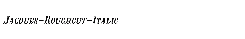 font Jacques-Roughcut-Italic download