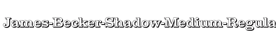 font James-Becker-Shadow-Medium-Regular download