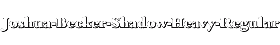 font Joshua-Becker-Shadow-Heavy-Regular download