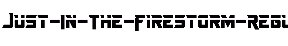 font Just-In-The-Firestorm-Regular download