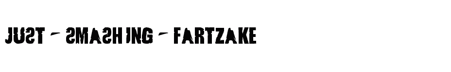 font Just-Smashing-Fartzake download