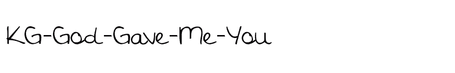 font KG-God-Gave-Me-You download