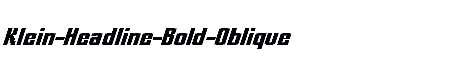 font Klein-Headline-Bold-Oblique download