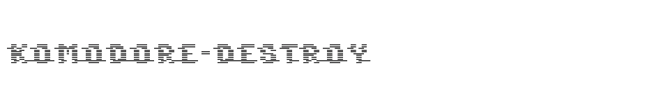 font Komodore-Destroy download