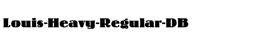 font Louis-Heavy-Regular-DB download