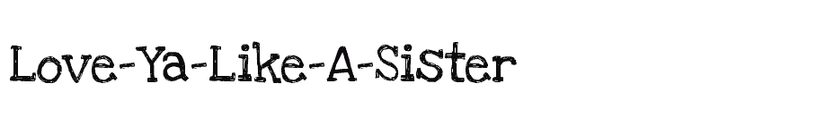 font Love-Ya-Like-A-Sister download