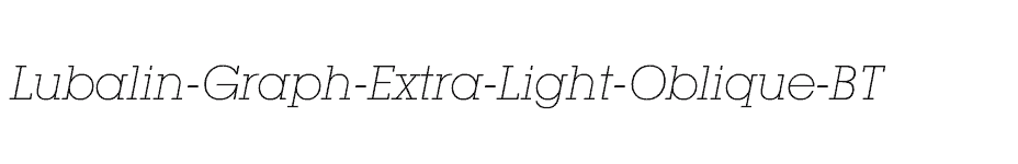 font Lubalin-Graph-Extra-Light-Oblique-BT download