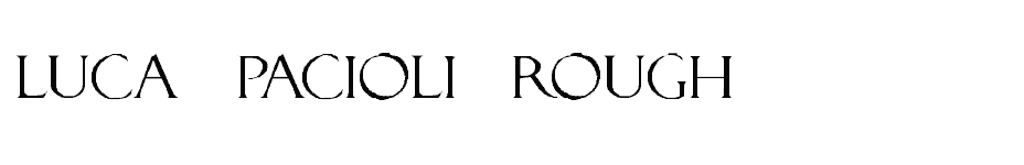 font Luca-Pacioli-Rough download