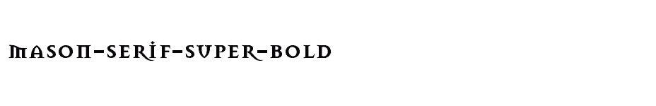 font Mason-Serif-Super-Bold download