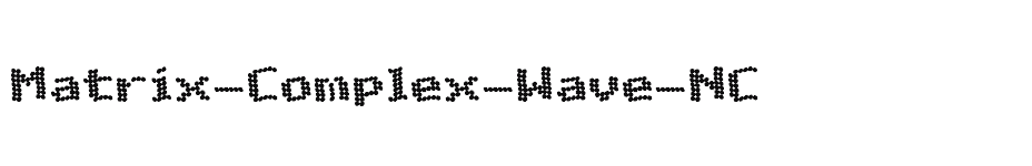 font Matrix-Complex-Wave-NC download