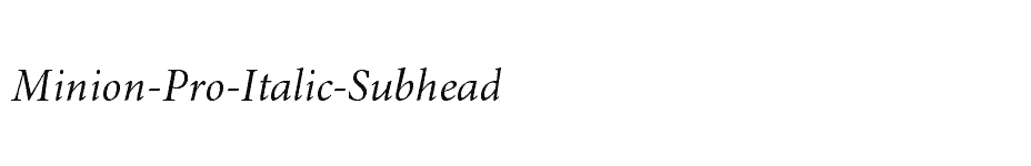 font Minion-Pro-Italic-Subhead download