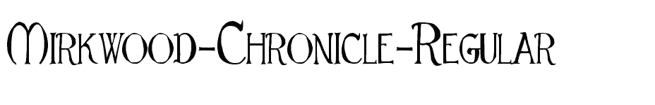 font Mirkwood-Chronicle-Regular download