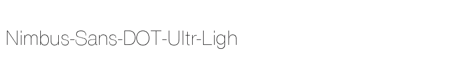 font Nimbus-Sans-DOT-Ultr-Ligh download