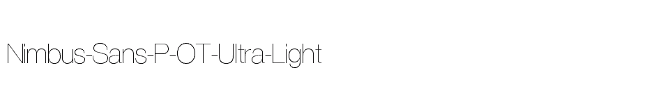 font Nimbus-Sans-P-OT-Ultra-Light download