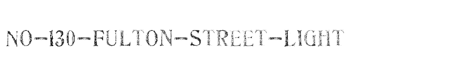 font No-130-Fulton-Street-Light download