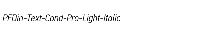 font PFDin-Text-Cond-Pro-Light-Italic download
