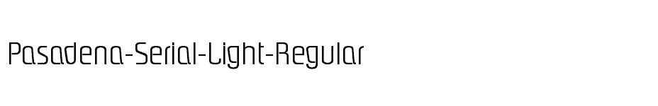 font Pasadena-Serial-Light-Regular download