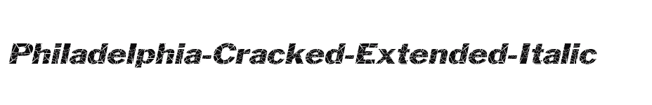 font Philadelphia-Cracked-Extended-Italic download