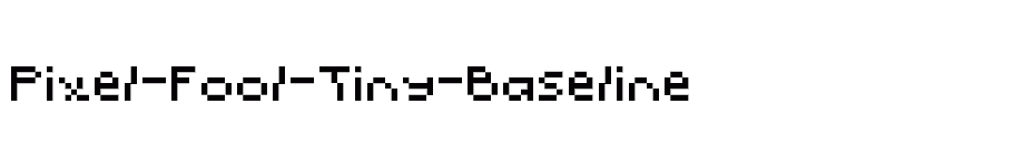 font Pixel-Fool-Tiny-Baseline download