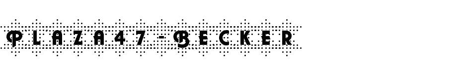 font Plaza47-Becker download