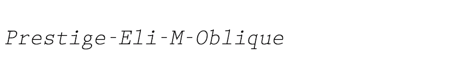 font Prestige-Eli-M-Oblique download