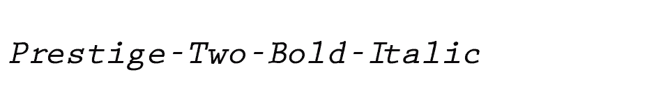 font Prestige-Two-Bold-Italic download