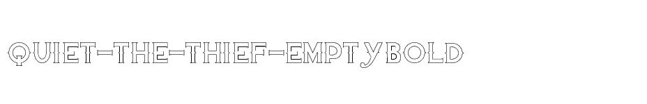 font Quiet-the-Thief-EmptyBold download