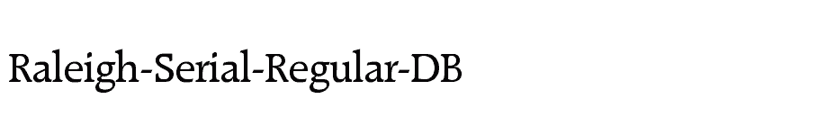 font Raleigh-Serial-Regular-DB download