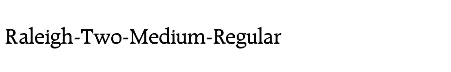 font Raleigh-Two-Medium-Regular download