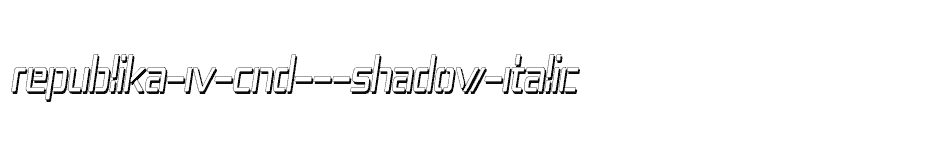 font Republika-IV-Cnd---Shadow-Italic download