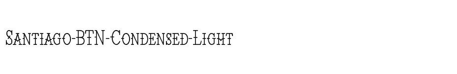 font Santiago-BTN-Condensed-Light download