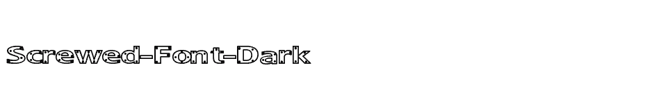 font Screwed-Font-Dark download