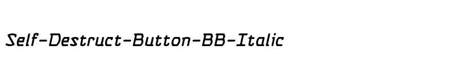 font Self-Destruct-Button-BB-Italic download