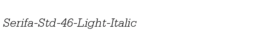 font Serifa-Std-46-Light-Italic download