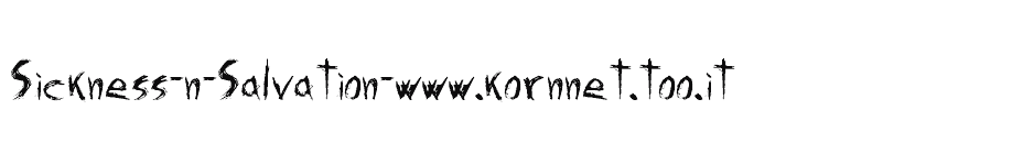 font Sickness-n-Salvation-www.kornnet.too.it download