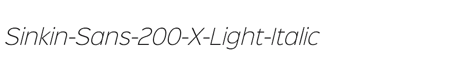 font Sinkin-Sans-200-X-Light-Italic download