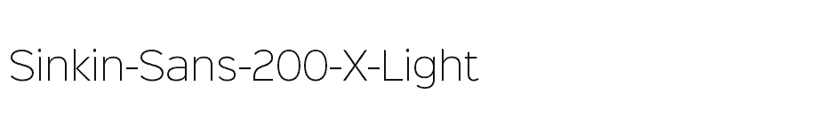 font Sinkin-Sans-200-X-Light download